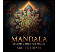 Mandala Coloring Book For Adults: Beautiful And Relaxing Mandala Arts