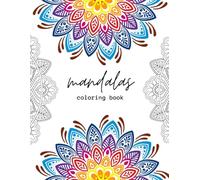 Mandala Coloring Book for Adults by Riya Thakur: Stress-Free, One Mandala at a Time