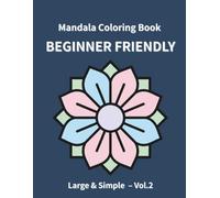 Mandala Coloring Book for Adults: Large & Simple Beginner Mandalas - Vol.2