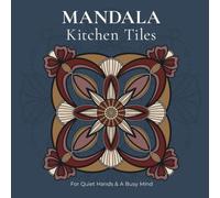 Mandala Coloring Book for Adults - Ornate Tassel & Floral Tile Patterns: 40 Hand-Drawn Mandalas Inspired by Classic Manor Tile Designs for Relaxation, Stress Relief & Mindfulness