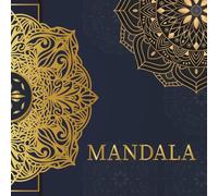 Mandala Coloring Book for Adults: Stress-Relief and Relaxation Through Beautiful Intricate Mandalas
