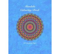 Mandala Coloring Book for Adults: Stress Relief & Relaxation: 20 Intricate Mandala Designs for Mindfulness, Meditation, Focus & Creative Calm - A Peaceful Anti-Stress Activity Book