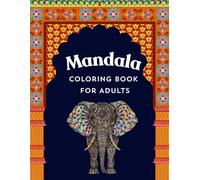 Mandala Coloring Book for Adults: Stress Relief, Relaxation & Mindfulness with Beautiful Mandala Designs
