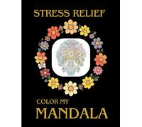 Mandala coloring book for adults: Vase, flower,tree pattern and many more for relaxation