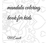 Mandala Coloring Book for Kids