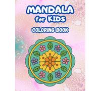 Mandala Coloring Book for Kids Ages 2-6: Easy and Simple Mandalas with Fun Educational Facts and Protective Pages Between Designs for Toddlers and Preschoolers
