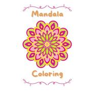 Mandala Coloring Book for Teens & Adults - 25 Unique Designs