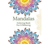 Mandala Coloring Book: Fun and Therapeutic