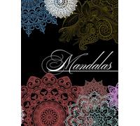 Mandala Coloring Book: Fun, relaxing, and beautiful floral mandala designs to color, for kids and adults with henna designs! (8.5 X 11" )