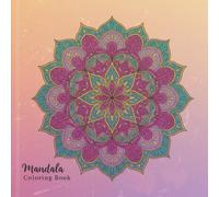 Mandala: Coloring Book: Relaxing floral patterns