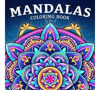 Mandala Coloring Book: Relaxing & Intricate Designs for Stress Relief and Mindfulness