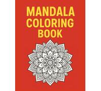 Mandala Coloring Book:: Relaxing Mandalas for Adults | Stress Relief & Mindful Coloring with Beautiful Geometric Patterns