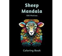 Mandala Coloring Book Sheep for Adults: Creative Relaxation with Artistic Mandala Designs for Sheep Lovers