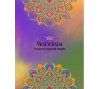 Mandala Coloring Page for Adults: Coloring book for teens, Stress relief and relaxation, Hand-painting, Spiral and geometric patterns, For woman, For girls, Anti-stress