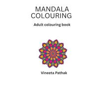 Mandala Colouring: Adult colouring book