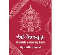 Mandala Colouring Book: Art Therapy