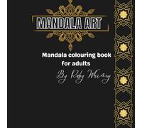 Mandala colouring book: Mandala art for adults