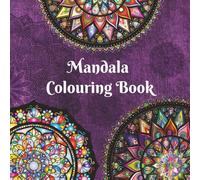 Mandala Colouring Book: Therapeutic, structured, pattern-based Mandala Art Illustrations for Adults (supports Autism spectrum and ADHD conditions)