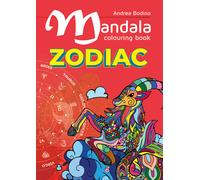 Mandala Colouring Book - Zodiac di Andrea Bodino, 2020, Youcanprint
