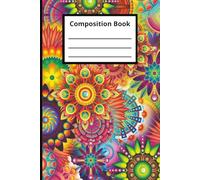 Mandala Composition Notebook: 142 Wide-Ruled Pages with Beautiful, Colorful Mandala Print on the Front and Back Covers
