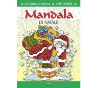 Mandala di Natale. Ediz. illustrata