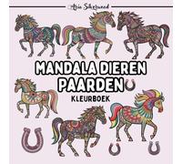 Mandala Dieren - Paarden: Een Uniek Mandala Kleurboek voor Kinderen en Volwassenen