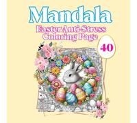 Mandala Easter Anti-Stress Coloring Page: Relaxing Easter Patterns for Kids and Adults - Soothing the Mind and Creative Fun.