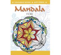 Mandala fiori. Colouring book. Anti-stress. Ediz. illustrata