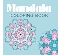 Mandala Flower Coloring Book for Adults and Kids, Mandala, Bold and Easy, Simple, Big Designs for Relaxation Featuring Flowers