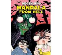 Libri Hideshi Hino - Mandala From Hell