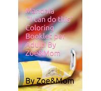 Mandala "I can do this" Coloring Booklet per Adulti By Zoe&Mom
