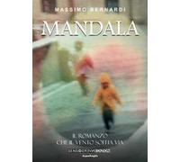 Mandala. Il romanzo che il vento soffia via