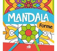 Mandala junior. Forme. Ediz. a colori