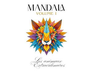Mandala: Les animaux extraordinaires