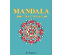 MANDALA - LIBRO PARA COLOREAR: 50 imaxes sen estrés para relaxarse, para adultos e adolescentes
