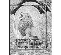 MANDALA LION COLORING BOOK.