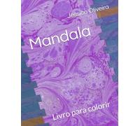 Mandala: Livro para colorir