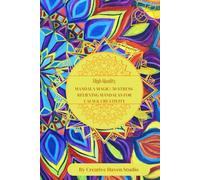 Mandala Magic: 50 Stress-Relieving Mandalas for Calm & Creativity