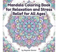 Mandala Magic: A Coloring Book for All Ages | 40 Relaxing Mandala Designs for Stress Relief, Mindfulness, and Creative Fun