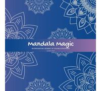 Mandala Magic: An Enchanting Journey Of Colors & Patterns