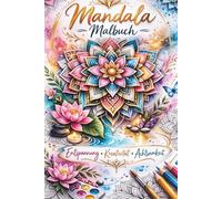 Mandala Malbuch: für innere Ruhe und Entspannung