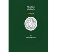Mandala Malbuch für Zootiere