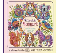 Mandala Menagerie: Intricate Animals to Color and Relax With