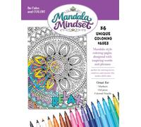 Mandala Mindset: Mandala-style coloring pages designed with inspiring words and phrases