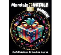 Mandala NATALE BAMBINI: Con 50 tradizioni del mondo da scoprire