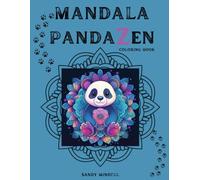 MANDALA PANDA ZEN: COLORING BOOK PER BAMBINI E ADULTI