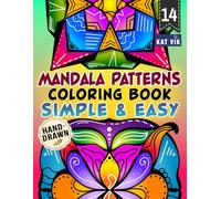 Mandala Patterns Coloring Book: Simple & Easy Designs for Adults, Teens and Kids: Large Print Square Designs with Bold Lines for Calm, Mindful Coloring and Creativity, Single-Sided Pages, 8.5 x 11 in