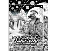 MANDALA PEACOCK COLORING BOOK.