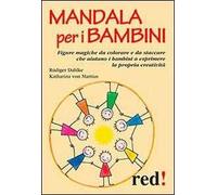 Mandala per i bambini. Ediz. illustrata