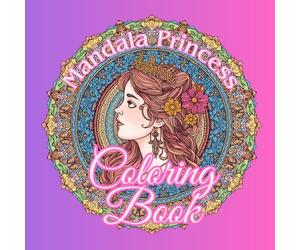 Mandala Princess Coloring Book - Adult And Kids Coloring Book, Greyscale, Coloring Sheets
